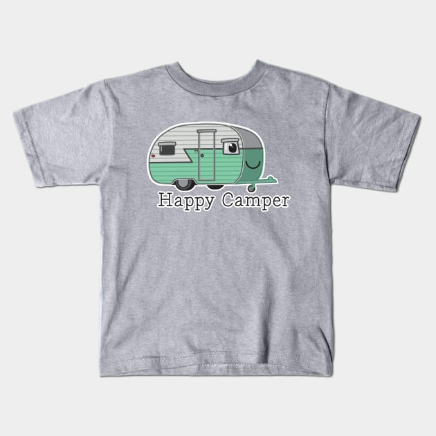 Happy Camper Kids T-Shirt by JAHGraphics